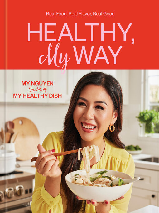 Title details for Healthy, My Way by My Nguyen - Available